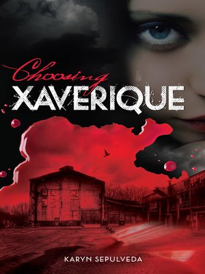 cover image of Choosing Xaverique
